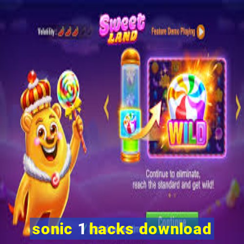 sonic 1 hacks download